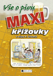 Maxi křížovky – Vše o pivu + vtipy P. Urbana