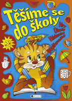 Těšíme se do školy – Hádanky – Hry – Úkoly – Doplňovačky