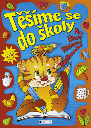 Těšíme se do školy – Hádanky – Hry – Úkoly – Doplňovačky