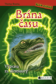 Brána času – Výprava za dinosaury