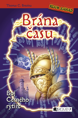 Brána času – Boj Černého rytíře