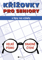 Křížovky PRO SENIORY s tipy na výlety