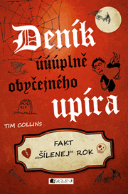 Deník úúúplně obyčejného upíra – Fakt "šílenej" rok