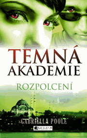 Temná akademie – Rozpolcení