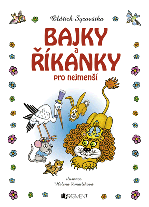 BAJKY A ŘÍKANKY PRO NEJMENŠÍ