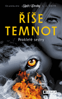 Říše temnot – Prokleté sestry