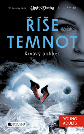 Říše temnot – Krvavý polibek