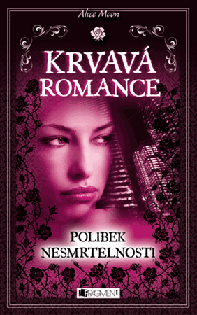 Krvavá romance - Polibek nesmrtelnosti