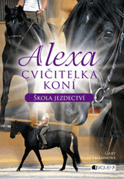 Alexa – Cvičitelka koní: Škola jezdectví