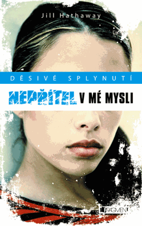 Děsivé splynutí – Nepřítel v mé mysli