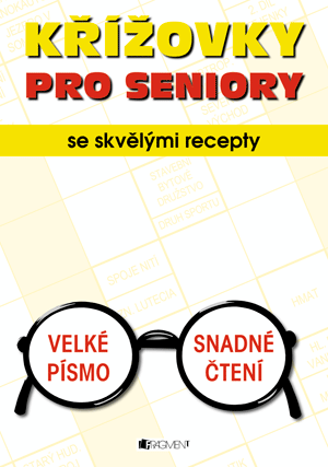 Křížovky PRO SENIORY se skvělými recepty