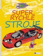 Super rychlé stroje – co mají pod kapotou - fakta a zajímav.