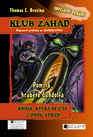 KLUB ZÁHAD – Pomsta hraběte Gundolfa + Muž s ledovýma očima