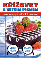 Křížovky s větším písmem – s recepty pro sladké pečení