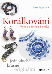 Korálkování – výroba šitých šperků