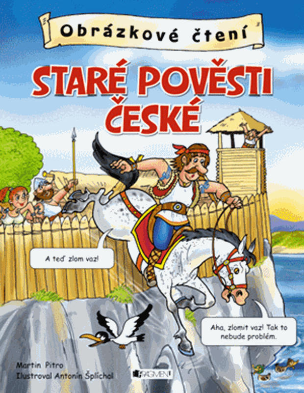 STARÉ POVĚSTI ČESKÉ - OBRÁZKOVÉ ČTENÍ (KOMIKS)