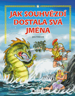 Jak souhvězdí dostala svá jména – pro děti