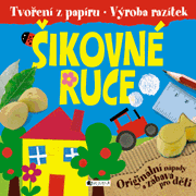 Šikovné ruce – tvoření z papíru, výroba razítek
