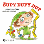 Zdeněk Svěrák – Šupy dupy (100x100)