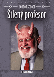 Horror School – Šílený profesor