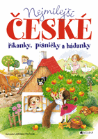 Nejmilejší české říkanky, písničky a hádanky