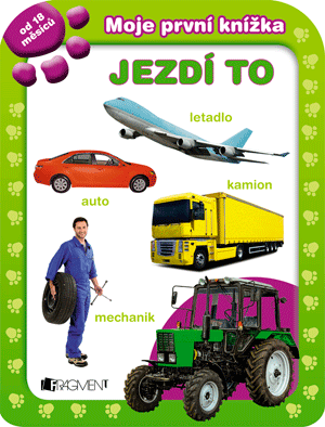 Moje první knížka – JEZDÍ TO