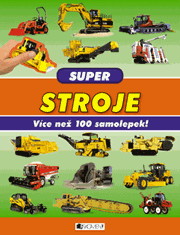 Super stroje – Více než 100 samolepek!
