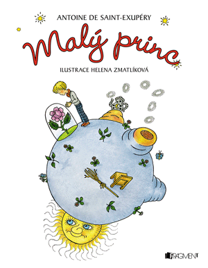 Malý princ – A. de Saint-Exupéry (ilu. H. Zmatlíková)