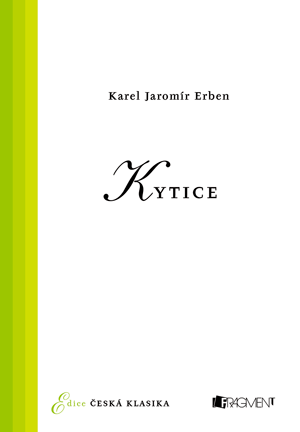 Česká klasika – K. J. Erben – Kytice