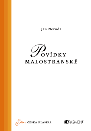 Česká klasika – J. Neruda – Povídky malostranské