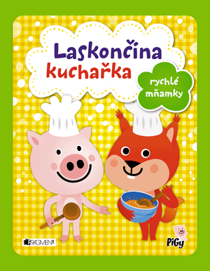 Laskončina kuchařka – rychlé mňamky