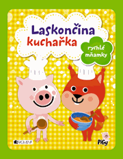 Laskončina kuchařka – rychlé mňamky