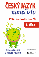Český jazyk nanečisto – Pětiminutovky pro 3. třídu ZŠ