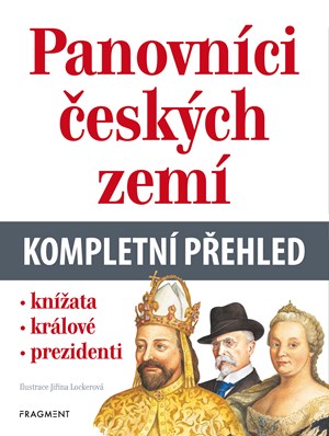 Panovníci českých zemí – kompletní přehled