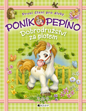 Poník Pepíno – Dobrodružství za plotem