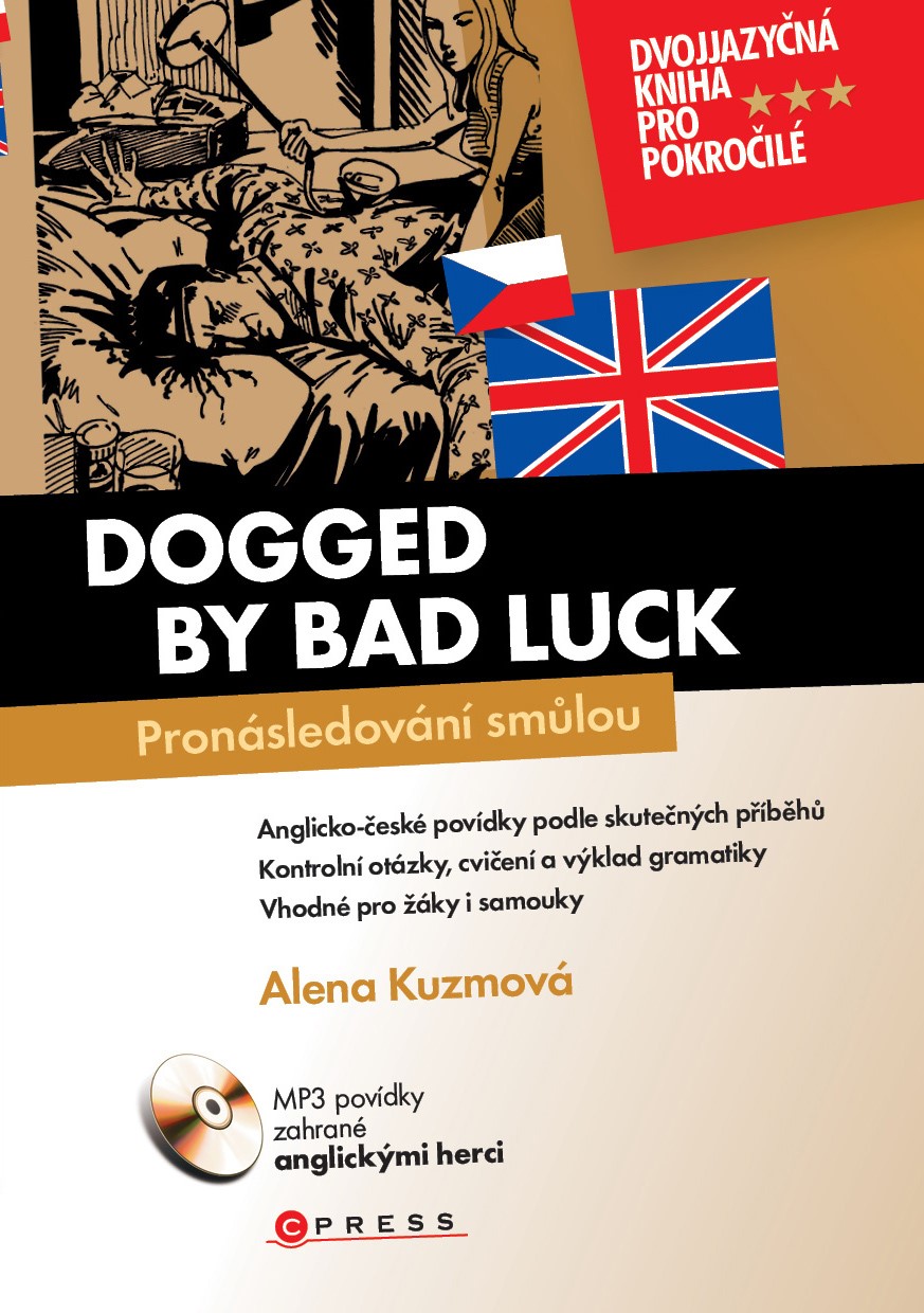 PRONÁSLEDOVÁNI SMŮLOU DOGGES BY BAD LUCK
