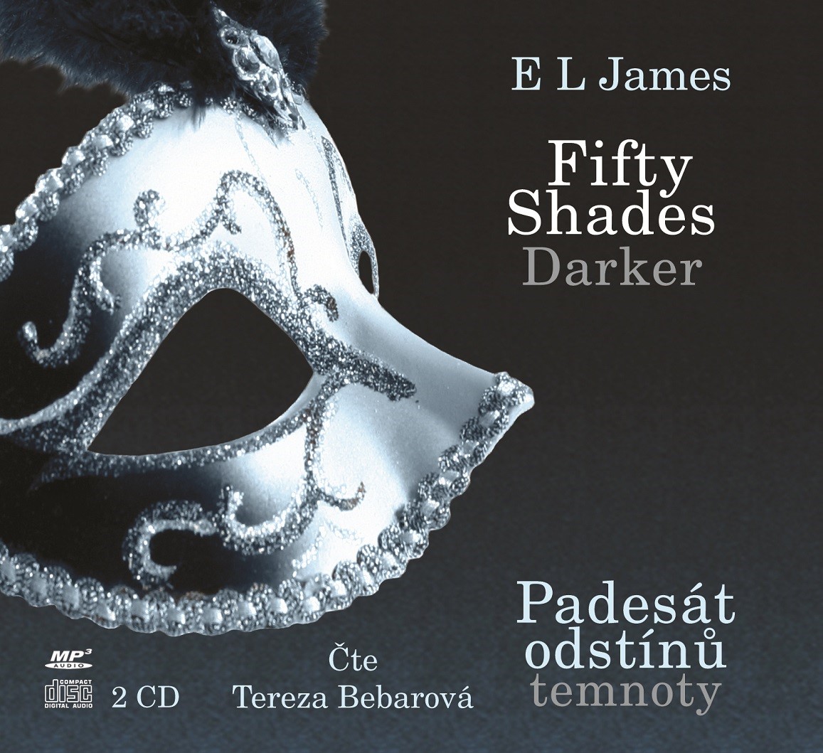 FIFTY SHADES DARKER PADESÁT ODSTÍNŮ TEMNOTY CD AUDIO MP3