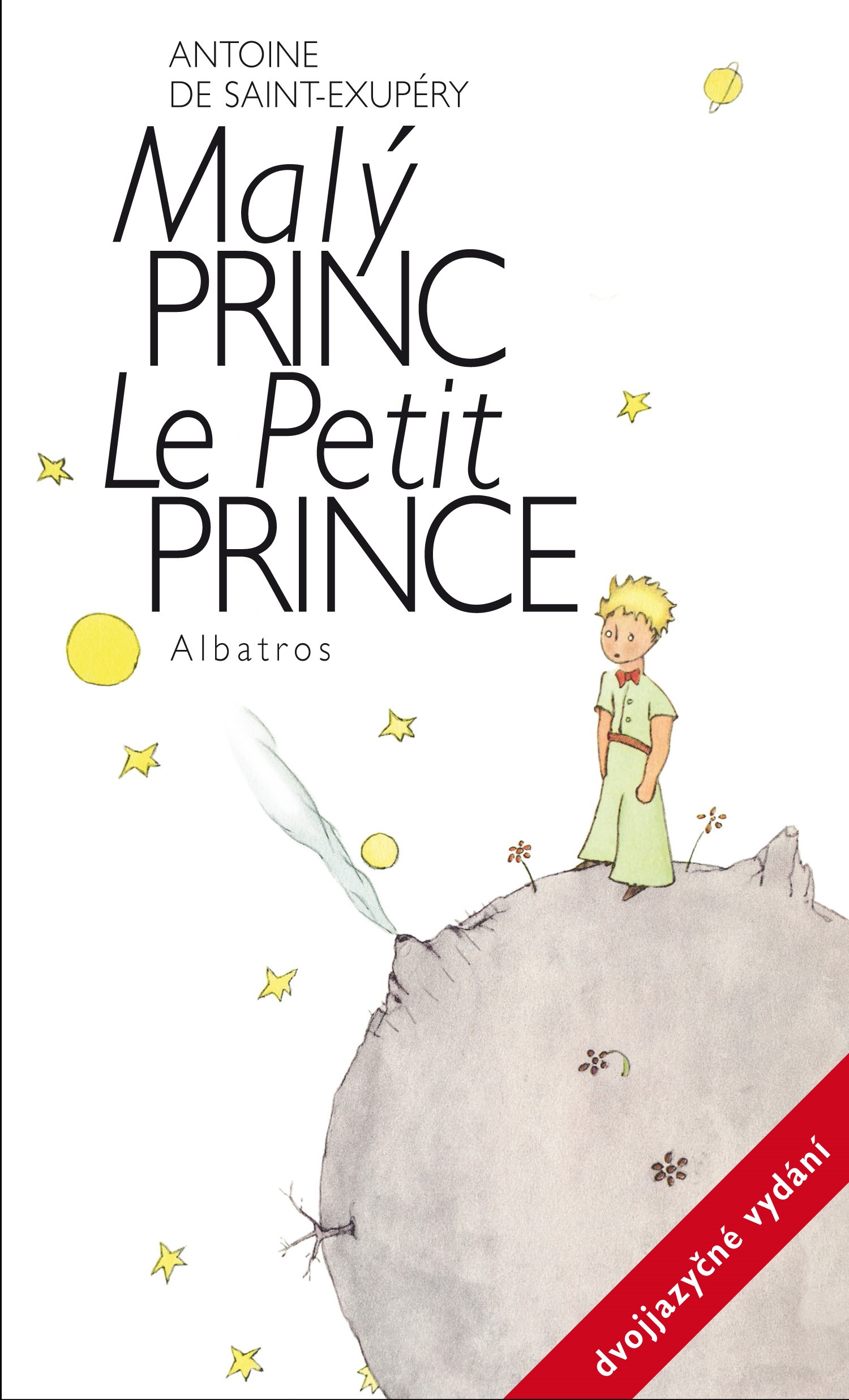 MALÝ PRINC / LE PETIT PRINCE A-F (DVOJJAZYČNÉ VYDÁNÍ)