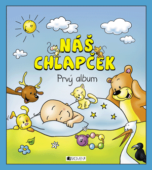 Náš chlapček – prvý album (slovensky)
