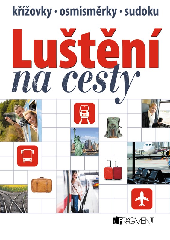 LUŠTĚNÍ NA CESTY