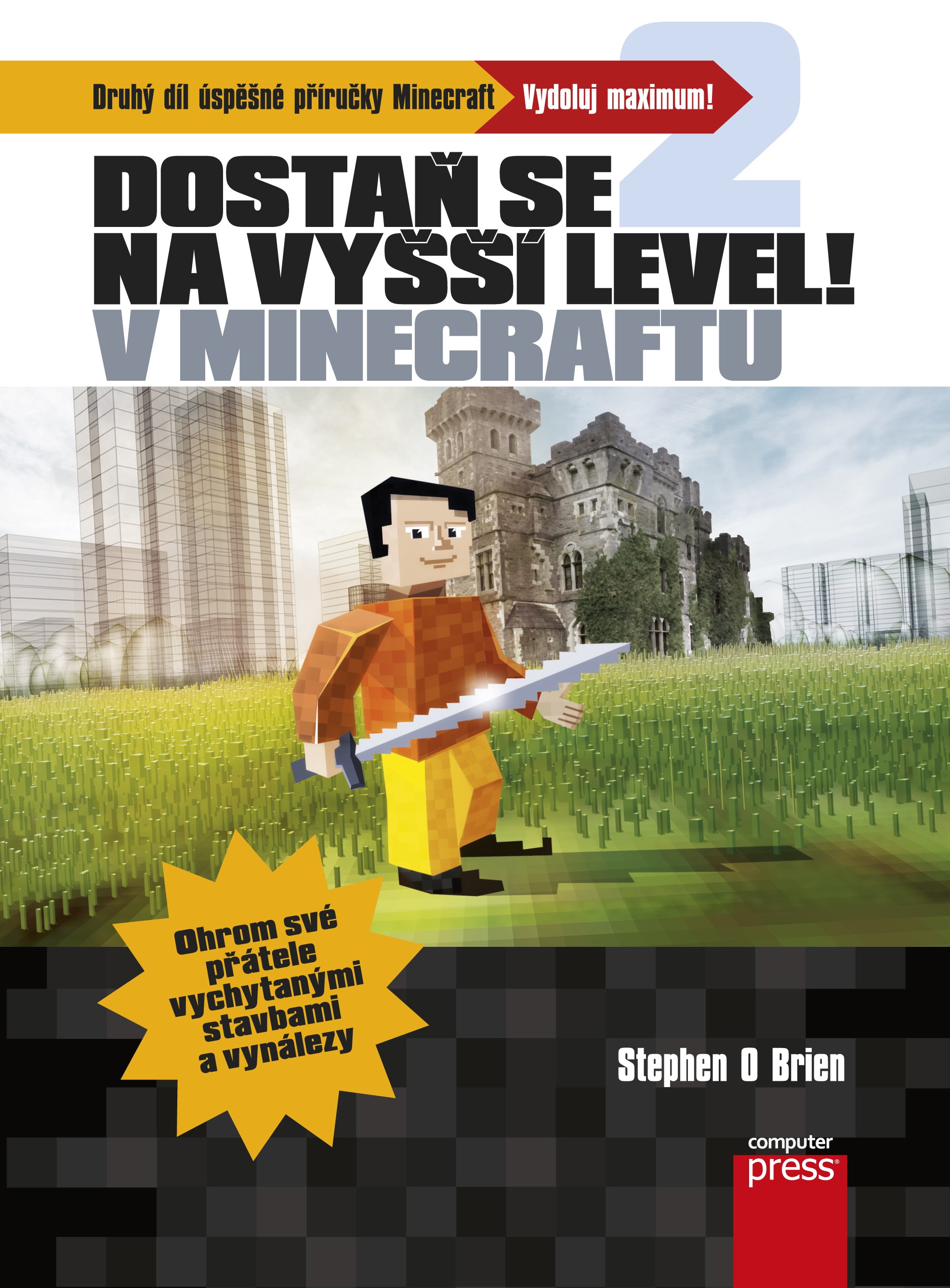 DOSTAŇ SE NA VYŠŠÍ LEVEL V MINECRAFTU