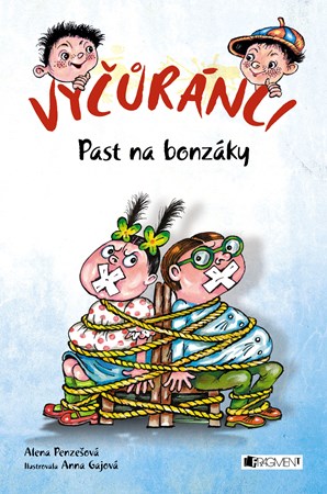 Vyčůránci – Past na bonzáky