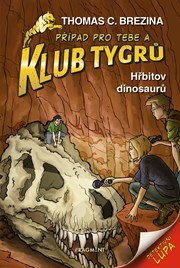 Klub Tygrů - Hřbitov dinosaurů