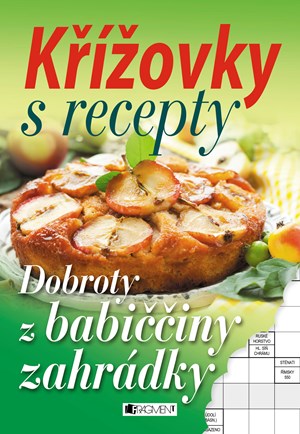 Křížovky s recepty – Dobroty z babiččiny zahrádky