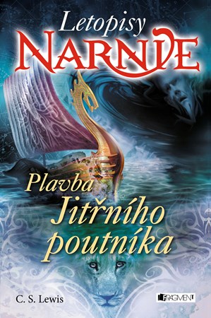 NARNIE – Plavba Jitřního poutníka | Veronika Volhejnová, C. S. Lewis