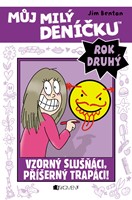 Můj milý deníčku (2.rok) – Vzorný slušňáci, příšerný trapáci