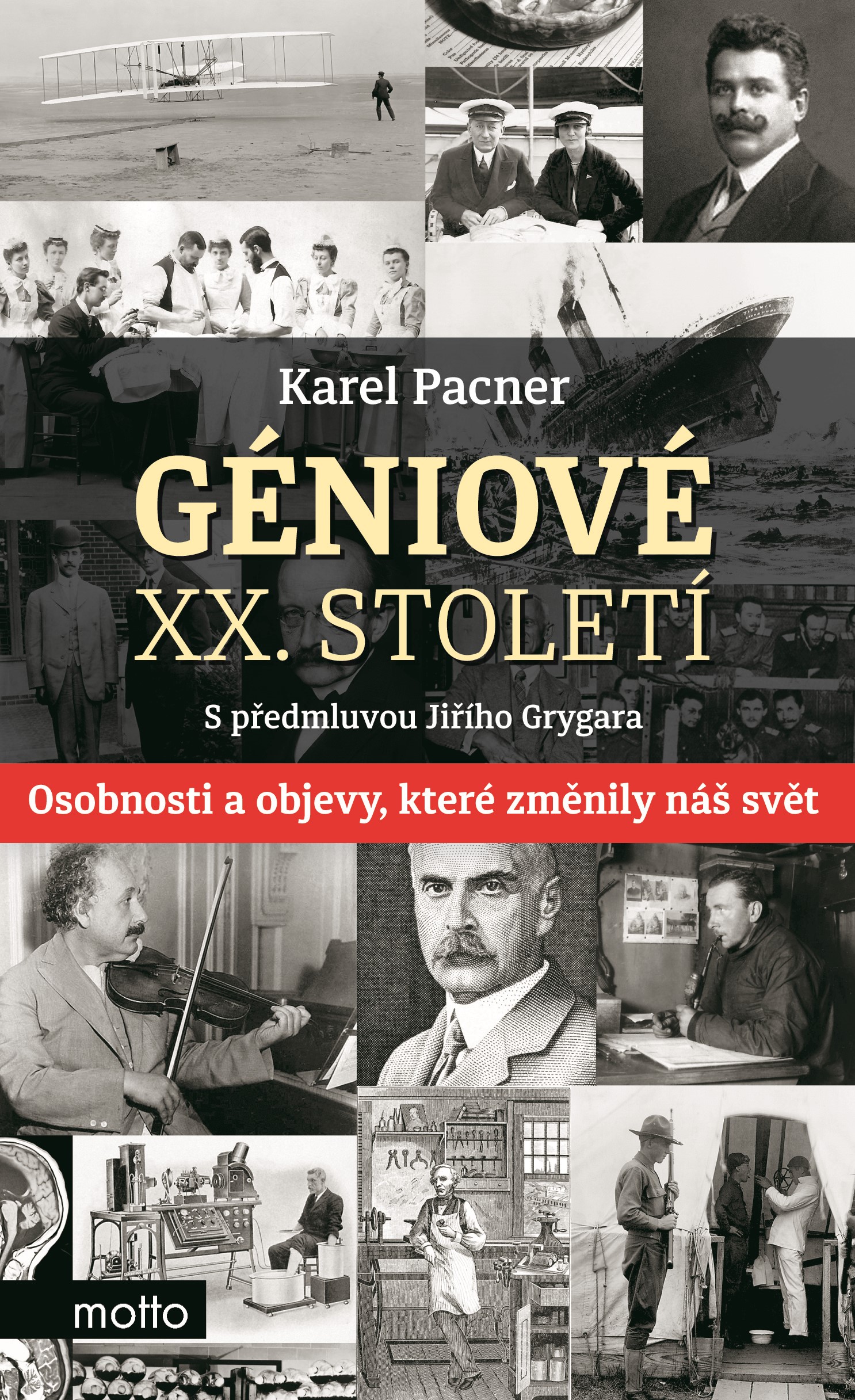 Levně Géniové XX. století | Karel Pacner, Jiří Grygar