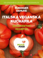 PEACE FOOD Italská veganská kuchařka