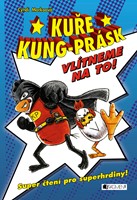 Kuře Kung-Prásk – Vlítneme na to!