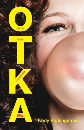 OTKA – Ošklivá tlustá kamarádka